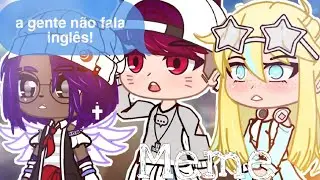 SORRY, A GENTE NÃO FALA INGLÊS 👁👁/ MEME/ GC