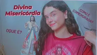 FESTA DA DIVINA MISERICÓRDIA | SAIBA TUDO SOBRE ESSA FESTA DA IGREJA CATÓLICA.