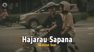 Hajarau Sapana Timrai Dekhe - Akasyan Soni (lyrics)
