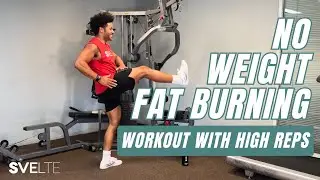 No Weight Fat Burning Workout with High Reps