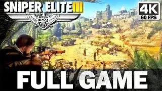SNIPER ELITE 3 Gameplay Walkthrough FULL GAME All Missions and DLC  [4K 60FPS] - No Commentary