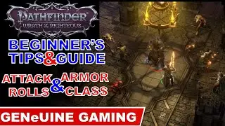 Pathfinder: Wrath of the Rigteous - Beginner's Guide Series 02: ATTACK ROLLS and ARMOR CLASS