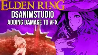 DSAnimStudio Basics : Adding Damage to VFX | Elden Ring Modding Guide