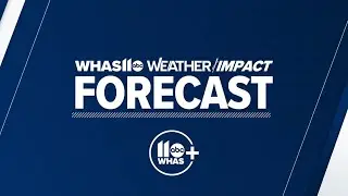 WHAS11+ Weather Impact Team forecast: Thursday, Aug. 29