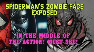 Spiderman Has Reveal Zombie Face