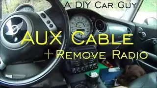 Install AUX Adapter in MINI Cooper + How to Remove Radio - 04 Cooper S - Auxiliary Jack 01-06