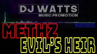 METHZ - Evil'S Heir [ELECTRONIC] (2018)