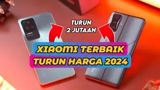 7 HP XIAOMI TURUN HARGA PALING WORTH IT AGUSTUS 2024