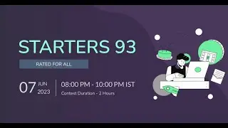 Break Free || Starters 93 CodeChef Solution with Explanation