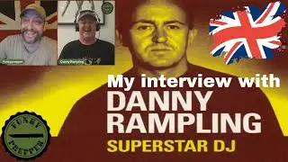 DJ Danny Rampling Talks about what's going on