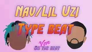 NAV/LIL UZI VERT Type Beat 