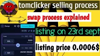 tomclicker selling process | tomclicker withdrawal start | tomclicker listing on 23rd September