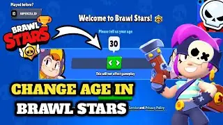 How To CHANGE AGE in Brawl Stars Tutorial 2025 || Quick & Easy
