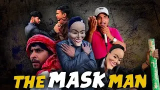 THE MASK MAN | Hasle | Desi Comedy 2022