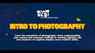 Intro to Photography Workshop | Learn Camera Basics