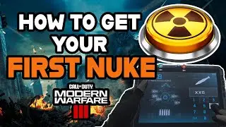 Let's get you your FIRST NUKE | Call of Duty MW3