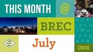 This Month at BREC- July 2024