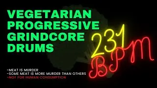 GRINDCORE DRUM TRACK #8| 231 BPM