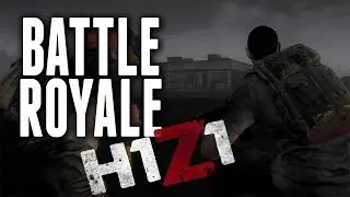 H1Z1 - Battle Royale #7