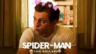 Tom Holland Spiderman edit