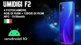 ANNUNCIATO UMIDIGI F2: Android 10 Stock e 4 Fotocamere!