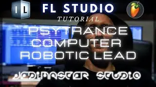 FL Studio Tutorial - PsyTrance Computer, Robotic FX.