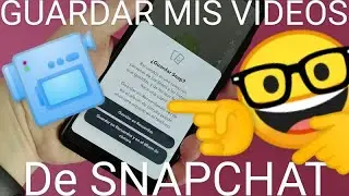 📹👉📱 Cómo GUARDAR MIS VÍDEOS de SNAPCHAT en MI GALERÍA FÁCIL y RÁPIDO