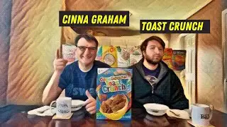 First Time Trying Genera Mills Cina Graham Toast Crunch Cereal