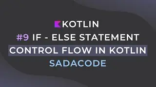 Control Flow in Kotlin If Else Statement #9