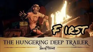 Official Sea of Thieves: The Hungering Deep Trailer FIRST LOOK!