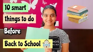 10 Smart things to do before Back to School 📚 | Back to School Hacks every student must know!!