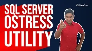 SQL Server OSTRESS Utility