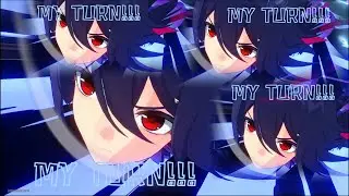 My Turn seele | Honkai Star Rail