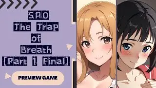 Preview Game Joiplay/PC Game SAO: The Trap of Breath Concealed Magic [Part 1 Final] Dub Indonesia