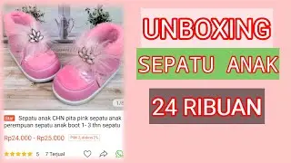 Unboxing.Sepatu Anak Terlaris 24 ribuan