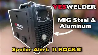 YesWelder MIG 250 PRO Review - MIG Weld Aluminum with no Spool gun!