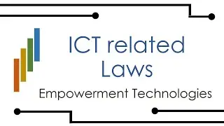 ICT related Laws | Empowerment Technologies