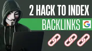 How To Index Backlinks Fast In Google (Backlinks SEO)