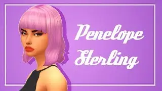 Penolope Sterling\\The Sims 4: Create a Sim