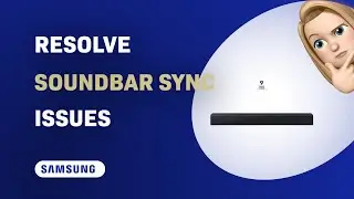 How to Resolve Samsung HW-C400 Soundbar Sync Issues with Samsung TV