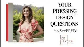 FINALLY  Q + A Design Questions Answered! | RED ELEVATOR | NINA TAKESH