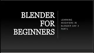 Learning modifiers in blender day 3 part1