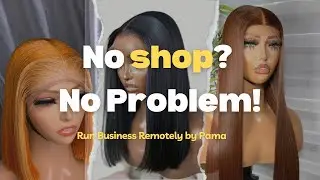 Managing Customers Without a Physical Shop | Wig Business Tips |