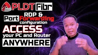 PLDT Home Fibr RDP and Port forwarding configuration access your PC and PLDT modem-router Anywhere