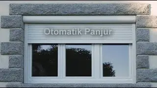 Otomatik Panjur Montajı