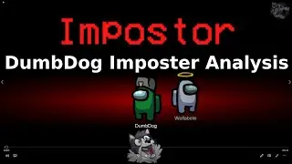 DumbDog Imposter Analysis - The Importance of Head Hunting Crewmates