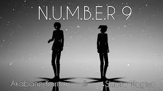 【MMD】N.U.M.B.E.R 9【Akabane Karma & Shiota Nagisa】