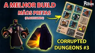 A Melhor BUILD de Mãos Pretas (Black Hands) - Albion Online - Corrupted Dungeon #3