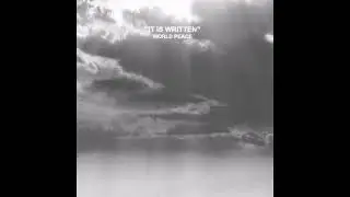 WORLD PEACE - IT IS WRITTEN (2023)