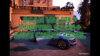 Scan Value, Pointer Scan, Save Cheat Table